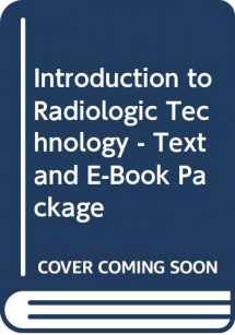 9780323073509-0323073506-Introduction to Radiologic Technology - Text and E-Book Package