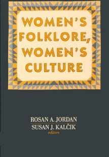 9780812212068-0812212061-Women's Folklore, Women's Culture (Publications of the American Folklore Society)