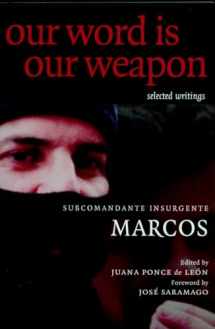 9781583224724-1583224726-Our Word is Our Weapon: Selected Writings