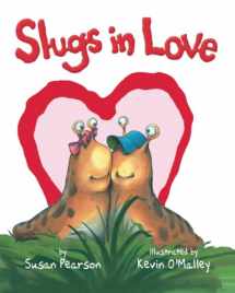 9780761462484-0761462481-Slugs in Love