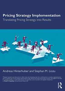9781138332171-1138332178-Pricing Strategy Implementation: Translating Pricing Strategy into Results