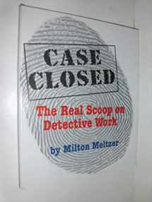 9780439293150-0439293154-Case Closed: The Real Scoop On Detective Work