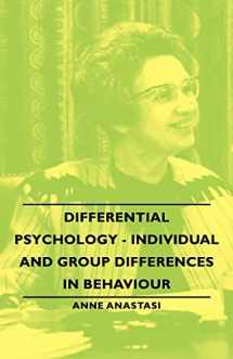9781406763041-1406763047-Differential Psychology - Individual and Group Differences in Behaviour
