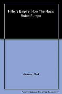 9781594201882-1594201889-Hitler's Empire: How the Nazis Ruled Europe