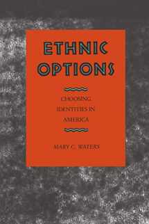 9780520070837-0520070836-Ethnic Options: Choosing Identities in America