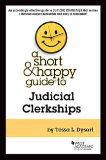 9781685610623-1685610625-A Short & Happy Guide to Judicial Clerkships (Short & Happy Guides)