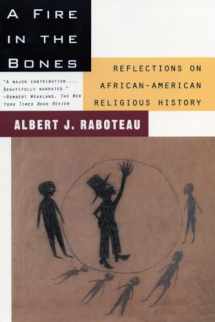 9780807009338-0807009334-A Fire in the Bones: Reflections on African-American Religious History