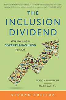 9781732726208-1732726205-The Inclusion Dividend: Why Investing in Diversity & Inclusion Pays Off