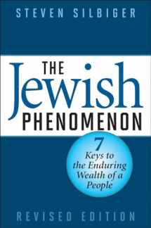 9781590771549-1590771540-The Jewish Phenomenon: Seven Keys to the Enduring Wealth of a People