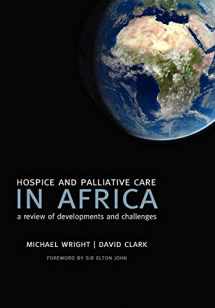 9780199206803-0199206805-Hospice and Palliative Care in Africa: A Review of Developments and Challenges