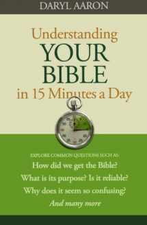 9780764209628-0764209620-Understanding Your Bible in 15 Minutes a Day