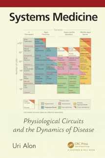 9781032412283-1032412283-Systems Medicine: Physiological Circuits and the Dynamics of Disease (Chapman & Hall/CRC Computational Biology Series)