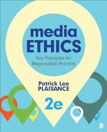 9781452258089-1452258082-Media Ethics: Key Principles for Responsible Practice