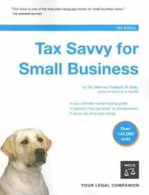 9781413305296-1413305296-Tax Savvy for Small Business: Year-round Tax Strategies to Save You Money