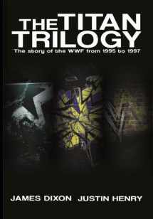 9781673775778-1673775772-The Titan Trilogy: The story of the WWF from 1995 to 1997