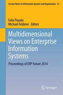 9783319270418-3319270419-Multidimensional Views on Enterprise Information Systems: Proceedings of ERP Future 2014 (Lecture Notes in Information Systems and Organisation, 12)