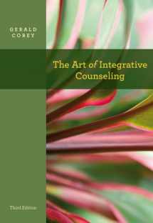 9780840028631-0840028636-The Art of Integrative Counseling (SW 444 Field Seminar)