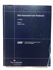 9780894636172-0894636170-ARM 55 - Risk Assessment and Treatment, 1st Edition (ARM A Risk Management Designation Program)