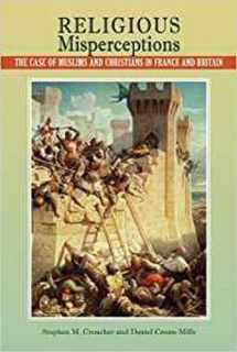 9781612890128-1612890121-Religious Misperceptions: The Case of Muslims and Christians in France and Britain (Communication, Comparative Cultures and Civilizations)