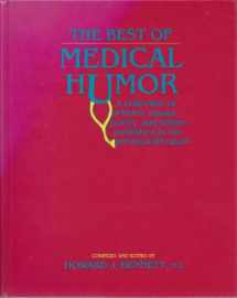 9781560530039-1560530030-The Best of Medical Humor: A Collection of Articles, Essays, Poetry, and Letters Published in the Medical Literature