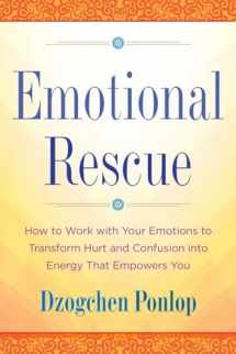 9780143130413-0143130412-Emotional Rescue: How to Work with Your Emotions to Transform Hurt and Confusion into Energy That Empowers You