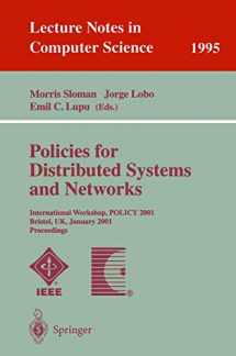 9783540416104-3540416102-Policies for Distributed Systems and Networks: International Workshop, POLICY 2001 Bristol, UK, January 29-31, 2001 Proceedings (Lecture Notes in Computer Science, 1995)