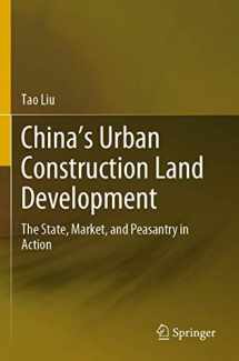 9789811505676-9811505675-China’s Urban Construction Land Development: The State, Market, and Peasantry in Action