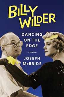 9780231216616-0231216610-Billy Wilder: Dancing on the Edge (Film and Culture Series)