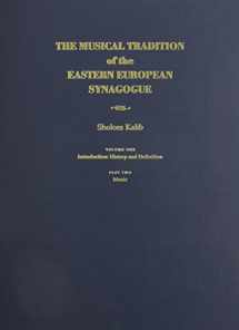 9780815629863-0815629869-The musical tradition of the Eastern European synagogue: Introduction: history and definition (Pt. 2, Music, Vol. 1, )