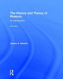 9781138223660-1138223662-The History and Theory of Rhetoric: An Introduction