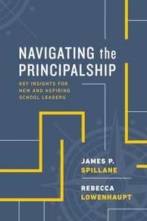 9781416627715-1416627715-Navigating the Principalship: Key Insights for New and Aspiring School Leaders