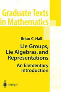 9780387401225-0387401229-Lie Groups, Lie Algebras, and Representations: An Elementary Introduction