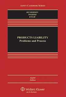 9781454870869-1454870869-Products Liability: Problems and Process (Aspen Casebook)