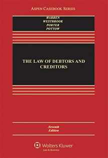 9781454822387-1454822384-The Law of Debtors and Creditors: Text, Cases, and Problems (Aspen Casebook)