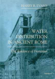 9780472084463-0472084461-Water Distribution in Ancient Rome: The Evidence of Frontinus