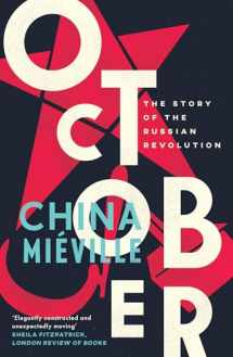 9781784782788-1784782785-October: The Story of the Russian Revolution
