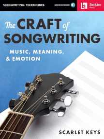 9780876391921-0876391927-The Craft of Songwriting Music, Meaning, & Emotion Book/Online Audio