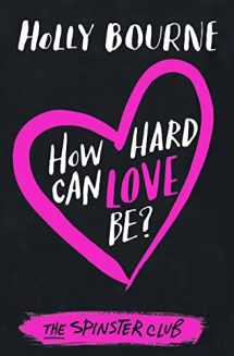 9781409591221-1409591220-How Hard Can Love Be ?