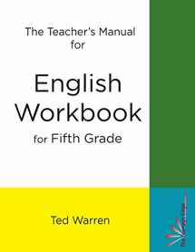 9780991584734-0991584732-The Teacher's Manual For The Fifth Grade Workbook