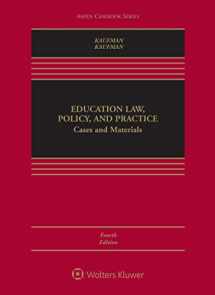 9781454883326-1454883324-Education Law, Policy, and Practice: Cases and Materials (Aspen Casebook)