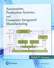 9780134605463-0134605462-Automation, Production Systems, and Computer-Integrated Manufacturing