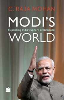 9789351772057-9351772055-Modi s World - Extending India s sphere of Influence