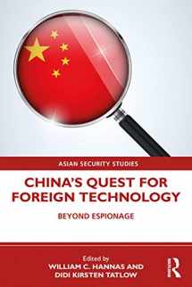 9780367473570-0367473577-China's Quest for Foreign Technology: Beyond Espionage (Asian Security Studies)