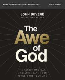 9780310163350-0310163358-The Awe of God Bible Study Guide plus Streaming Video: The Astounding Way a Healthy Fear of God Transforms Your Life
