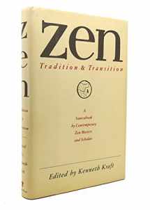 9780802110220-0802110223-Zen: Tradition and Transition