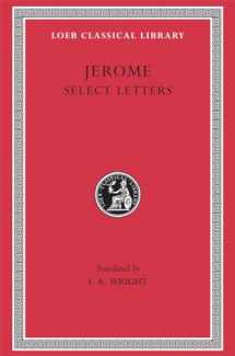9780674992887-0674992881-Jerome: Select Letters (Loeb Classical Library No. 262)