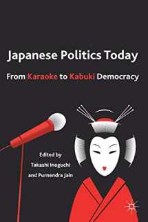 9780230117976-023011797X-Japanese Politics Today: From Karaoke to Kabuki Democracy
