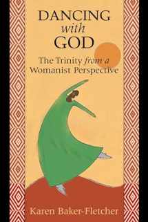 9780827206335-082720633X-Dancing with God: The Trinity from a Womanist Perspective
