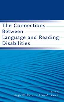 9780805850017-0805850015-The Connections Between Language and Reading Disabilities