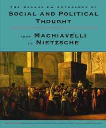 9781554814220-1554814227-The Broadview Anthology of Social and Political Thought: From Machiavelli to Nietzsche